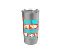 Divertida, Penny For Your Thoughts. Camiseta de broma sarcástica Vaso térmico de acero inoxidable de doble pared