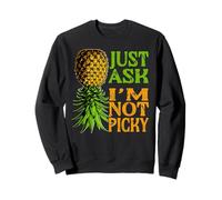 Divertida piña al revés Swinger Sólo pregunte Im Not Picky Sudadera