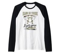 Divertida Rana Motivación Aguanta Allí Se Pone Peor Meme Camiseta Manga Raglan