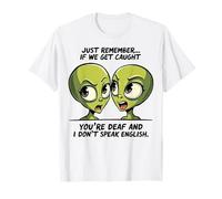 Divertida Ropa de Humor de Guilty Alien Duo, Solo Recuerda los dichos Camiseta