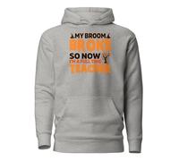Divertida sudadera con capucha unisex para adultos con texto en inglés "My Broom Broke So Now I'm A Full Time Teacher", Gris carbón., M