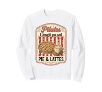 Divertida Sudadera Deportiva con Texto en inglés «I Thought You Said Pie & Lattes» Sudadera