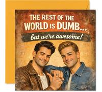 Divertida tarjeta de aniversario - Brilliantly Blunt Banter - Dos amigos sonrientes con el texto en inglés "the Rest of the World Is Dumb...but We're Awesome!", cuadrado de 145 mm, sobre incluido