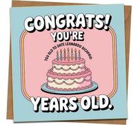 Divertida tarjeta de cumpleaños - Congrats You're Too Old to Date Leonardo DiCaprio - 145 mm x 145 mm cuadrada - Tarjeta de felicitación humorística para adultos con sobre de papel kraft