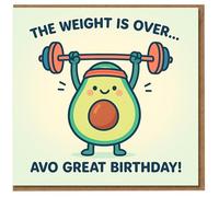 Divertida tarjeta de cumpleaños de aguacate - The Weight Is Over, Avo Great Birthday - Lindo juego de palabras de gimnasio para él, su amigo, amante del fitness, interior en blanco