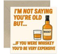 Divertida tarjeta de cumpleaños - Humor de whisky "Not Saying You're Old but You'd Be Care" - Diseño clásico de broma para papá, hermano, marido, compañero de trabajo, interior en blanco con sobre