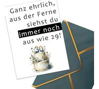 Divertida tarjeta de cumpleaños para 30, 40, 50, 60, 70 y 80 cumpleaños con texto en inglés "Ganz honestlich, von der Fernne noch aus der Ferne sieht du noch aus der 29!" mit dunkelgrün mit Goldfolie