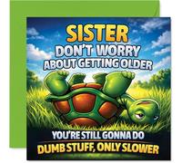 Divertida tarjeta de cumpleaños para hermana, la edad es solo un número, ilustración de tortuga juguetona con mensaje "still Gonna Do Dumb Stuff, Only Slower", cuadrado de 145 mm, sobre incluido