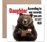 Divertida tarjeta de cumpleaños para hija - Oficialmente Beary Old - Bonito oso con gafas y portapapeles que entrega un descarado informe de cumpleaños - 145 mm cuadrado, sobre incluido