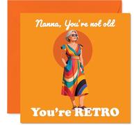 Divertida tarjeta de cumpleaños para nana, «You're Not Old, You're Retro», vibrante con vestido elegante y detalles naranjas atrevidos, cuadrada de 145 mm, sobre incluido
