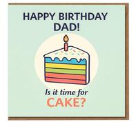 Divertida tarjeta de cumpleaños para papá - Rebanada de pastel arcoíris con vela, "Happy Birthday Dad! Is it time for Cake?"