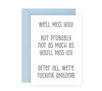 Divertida tarjeta de despedida para ella - "We 'll Miss You, But You'll Miss Us More" - Tarjeta de despedida para amigo del trabajo, compañero de trabajo, colega, amigo, jefe, miembros del equipo