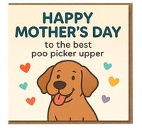 Divertida tarjeta del día de la madre del perro - "Happy Mother's Day to the Best Poo Picker Upper" lindo perro de dibujos animados con corazones - para mamá, mamá, padre de mascotas