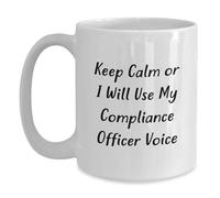 Divertida taza de café blanca para graduación, con texto en inglés "Keep Calm Or I Will Use My Compliance Officer Voice", regalo de amigos, perfecto para compañeros de trabajo, familia, hombres y