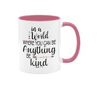 Divertida taza de café de cerámica de 325 ml, con texto en inglés "In A World Where You Can Be Anything Be Kind" con citas inspiradoras, taza de café de cerámica, taza de té, regalo novedoso, mango
