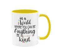 Divertida taza de café de cerámica de 325 ml, con texto en inglés "In A World Where You Can Be Anything Be Kind" con citas inspiradoras, taza de café de cerámica, taza de té, regalo novedoso, mango