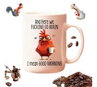 Divertida taza de café sarcástica, Here We Fcking Go Again I Mean Good Morning, tazas de trabajo divertidas de pollo, mejores amigos, compañeros de trabajo, regalos secretos de Papá Noel