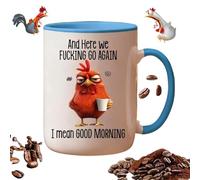 Divertida taza de café sarcástica, Here We Fcking Go Again I Mean Good Morning, tazas de trabajo divertidas de pollo, mejores amigos, compañeros de trabajo, regalos secretos de Papá Noel