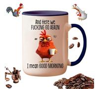 Divertida taza de café sarcástica, Here We Fcking Go Again I Mean Good Morning, tazas de trabajo divertidas de pollo, mejores amigos, compañeros de trabajo, regalos secretos de Papá Noel