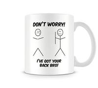 Divertida taza - I 've Got Your Back Bro - Gran idea de regalo