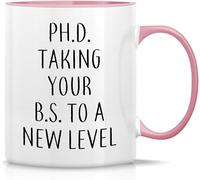 Divertida taza - Phd. Taking Your Bs to A New Level Tazas de café de cerámica de 325 ml - Divertidas, sarcásticas, sarcásticas, motivacionales, inspiradoras regalos de cumpleaños