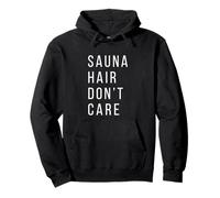Divertida Terapia de Sudor en Sauna Hair Don't Care Sudadera con Capucha