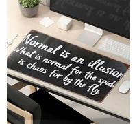 Divertidas alfombrillas para mouse Normal Is An Illusion What Is Normal For The Spider Is Chaos For By The Fly Mouse Pad Motivational Mouse Pad Kawaii Desk Accessories