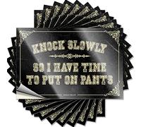 Divertidas calcomanías para parachoques con texto en inglés "Knock Slowly So I Have Time to Put On Pants", 10 piezas divertidas para dormitorio, calcomanías para automóviles (6 x 9 cm)
