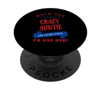 Divertidas Camisetas Crazy Aunt I've Got A Crazy Auntie PopSockets PopGrip Adhesivo