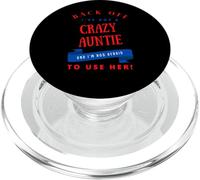 Divertidas Camisetas Crazy Aunt I've Got A Crazy Auntie PopSockets PopGrip para MagSafe