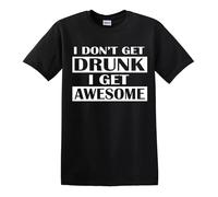 Divertidas camisetas de Navidad novedosas, camisetas de broma, regalo de cumpleaños, fiesta de Navidad, I Don't Get Drunk I Get Awesome, S