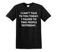 Divertidas camisetas para hombre, diseño de broma, ropa de cumpleaños, I Can't Talk You Today, 5XL