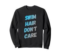 Divertidas citas de natación traje de baño Swim Hair Don't Care Sudadera