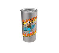 Divertidas Mujeres Negras Sassy Like My Mama Melanin Girl Magic Mom Vaso térmico de acero inoxidable de doble pared