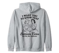 Divertidas Mujeres Vintage Que Quiero Que sepas a Alguien le Importa Sudadera con Capucha