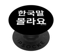 Divertidas Palabras Coreanas Hangul I Don't Know Korean PopSockets PopGrip Adhesivo