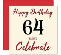 Divertidas tarjetas de cumpleaños 64 para hombres y mujeres, Reasons To - Tarjeta de feliz cumpleaños para papá, mamá, abuelo, abuela, tía, primo, 145 mm x 145 mm, tarjeta de felicitación de 64
