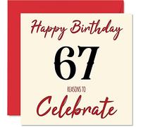 Divertidas tarjetas de cumpleaños 67 para hombres y mujeres, Reasons To - Tarjeta de feliz cumpleaños para papá, mamá, abuelo, abuela, tía, primo, 145 mm x 145 mm, tarjeta de felicitación de 67