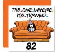 Divertidas tarjetas de cumpleaños 82 para hombres y mujeres, The One Where - Divertida tarjeta de cumpleaños para papá, mamá, bisabuelo, abuelo, abuela, tía, tía, 145 mm x 145 mm, tarjeta de