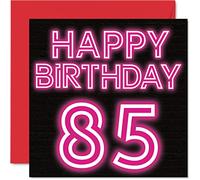 Divertidas tarjetas de cumpleaños 85 para hombres y mujeres, brillo neón, tarjeta de feliz cumpleaños para papá, mamá, bisabuelo, abuelo, abuela, tía, tía, 145 mm x 145 mm, tarjeta de felicitación de