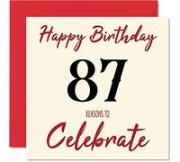 Divertidas tarjetas de cumpleaños 87 para hombres y mujeres, Reasons To - Tarjeta de feliz cumpleaños para papá, mamá, bisabuelo, abuelo, abuela, tía, tía, 145 mm x 145 mm, tarjeta de felicitación de