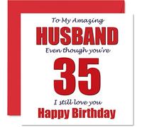 Divertidas tarjetas de cumpleaños número 35 para marido - 35 I Still Love You - Tarjeta de feliz cumpleaños para marido de parte de esposa, pareja, treinta y cinco treinta y quinto marido, 145 mm x
