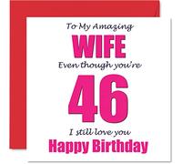 Divertidas tarjetas de cumpleaños número 46 para esposa - 46 I Still Love You - Tarjeta de feliz cumpleaños para esposa de parte del marido, pareja, regalos de bromas de esposa, tarjetas de