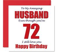 Divertidas tarjetas de cumpleaños número 72 para marido - 72 I Still Love You - Tarjeta de feliz cumpleaños para marido de esposa, pareja, regalos de broma, tarjetas de felicitación de humor de broma
