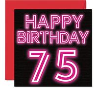Divertidas tarjetas de cumpleaños número 75 para hombres y mujeres, neón brillante, tarjeta de feliz cumpleaños para papá, mamá, bisabuelo, abuelo, niñera, abuela, tío y tía, tarjetas de felicitación