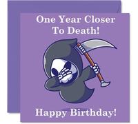 Divertidas tarjetas de cumpleaños para mujeres y hombres - Dab Cartoon Grim Reaper - Tarjeta de feliz cumpleaños grosera para mamá, papá, hermano, hermana, hijo, hija, abuela, abuelo, 145 mm x 145 mm,