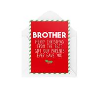 Divertidas tarjetas de Navidad | Hermano del mejor regalo que nuestros padres te dieron tarjeta | Para él su broma broma familia regalo hermana | CBH756