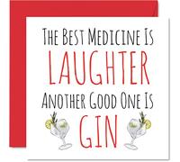 Divertidas tarjetas de recuperación rápida para hombres y mujeres - Best Medicine is Laughter - Another is Gin, tarjeta de recuperación rápida, 145 mm x 145 mm, humor de broma, tarjetas de