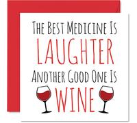 Divertidas tarjetas Get Well Soon para hombres y mujeres - La mejor medicina es la risa - Another is Wine, tarjeta de recuperación rápida, 145 mm, humor de broma, tarjetas de felicitación para amigos,