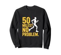 Divertido: 50 Millas, no Hay Problema en Decir Ultra Runner Sudadera